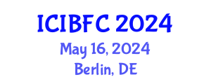 International Conference on Islamic Banking, Finance and Commerce (ICIBFC) May 16, 2024 - Berlin, Germany