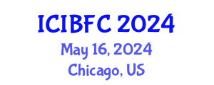International Conference on Islamic Banking, Finance and Commerce (ICIBFC) May 16, 2024 - Chicago, United States