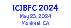 International Conference on Islamic Banking, Finance and Commerce (ICIBFC) May 23, 2024 - Montreal, Canada