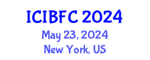 International Conference on Islamic Banking, Finance and Commerce (ICIBFC) May 23, 2024 - New York, United States