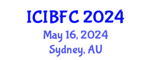 International Conference on Islamic Banking, Finance and Commerce (ICIBFC) May 16, 2024 - Sydney, Australia