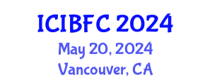 International Conference on Islamic Banking, Finance and Commerce (ICIBFC) May 20, 2024 - Vancouver, Canada
