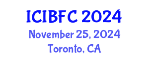 International Conference on Islamic Banking, Finance and Commerce (ICIBFC) November 25, 2024 - Toronto, Canada