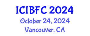 International Conference on Islamic Banking, Finance and Commerce (ICIBFC) October 24, 2024 - Vancouver, Canada