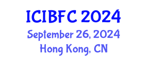 International Conference on Islamic Banking, Finance and Commerce (ICIBFC) September 26, 2024 - Hong Kong, China