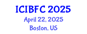 International Conference on Islamic Banking, Finance and Commerce (ICIBFC) April 22, 2025 - Boston, United States