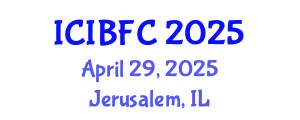 International Conference on Islamic Banking, Finance and Commerce (ICIBFC) April 29, 2025 - Jerusalem, Israel