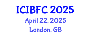 International Conference on Islamic Banking, Finance and Commerce (ICIBFC) April 22, 2025 - London, United Kingdom