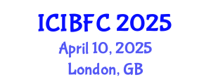 International Conference on Islamic Banking, Finance and Commerce (ICIBFC) April 10, 2025 - London, United Kingdom