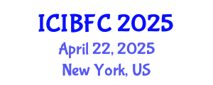 International Conference on Islamic Banking, Finance and Commerce (ICIBFC) April 22, 2025 - New York, United States