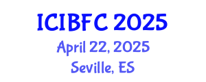 International Conference on Islamic Banking, Finance and Commerce (ICIBFC) April 22, 2025 - Seville, Spain