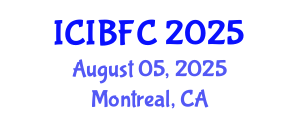 International Conference on Islamic Banking, Finance and Commerce (ICIBFC) August 05, 2025 - Montreal, Canada