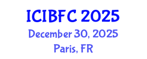 International Conference on Islamic Banking, Finance and Commerce (ICIBFC) December 30, 2025 - Paris, France