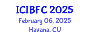 International Conference on Islamic Banking, Finance and Commerce (ICIBFC) February 06, 2025 - Havana, Cuba