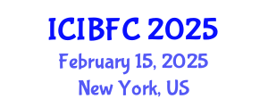International Conference on Islamic Banking, Finance and Commerce (ICIBFC) February 15, 2025 - New York, United States