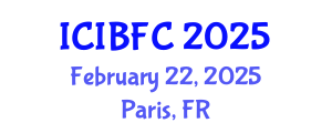 International Conference on Islamic Banking, Finance and Commerce (ICIBFC) February 22, 2025 - Paris, France