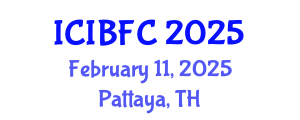 International Conference on Islamic Banking, Finance and Commerce (ICIBFC) February 11, 2025 - Pattaya, Thailand