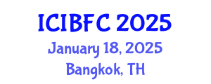 International Conference on Islamic Banking, Finance and Commerce (ICIBFC) January 18, 2025 - Bangkok, Thailand
