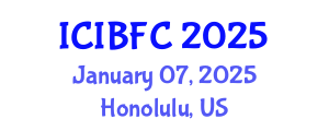 International Conference on Islamic Banking, Finance and Commerce (ICIBFC) January 07, 2025 - Honolulu, United States
