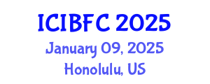 International Conference on Islamic Banking, Finance and Commerce (ICIBFC) January 07, 2025 - Honolulu, United States