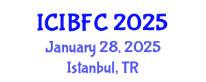 International Conference on Islamic Banking, Finance and Commerce (ICIBFC) January 28, 2025 - Istanbul, Turkey