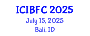 International Conference on Islamic Banking, Finance and Commerce (ICIBFC) July 15, 2025 - Bali, Indonesia