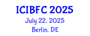 International Conference on Islamic Banking, Finance and Commerce (ICIBFC) July 22, 2025 - Berlin, Germany