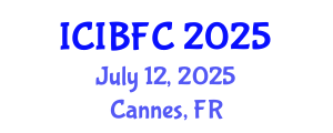 International Conference on Islamic Banking, Finance and Commerce (ICIBFC) July 12, 2025 - Cannes, France