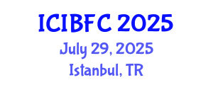 International Conference on Islamic Banking, Finance and Commerce (ICIBFC) July 29, 2025 - Istanbul, Turkey