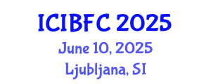 International Conference on Islamic Banking, Finance and Commerce (ICIBFC) June 10, 2025 - Ljubljana, Slovenia