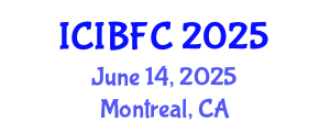 International Conference on Islamic Banking, Finance and Commerce (ICIBFC) June 14, 2025 - Montreal, Canada