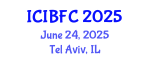 International Conference on Islamic Banking, Finance and Commerce (ICIBFC) June 24, 2025 - Tel Aviv, Israel