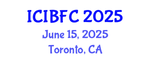 International Conference on Islamic Banking, Finance and Commerce (ICIBFC) June 15, 2025 - Toronto, Canada