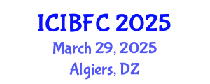 International Conference on Islamic Banking, Finance and Commerce (ICIBFC) March 29, 2025 - Algiers, Algeria