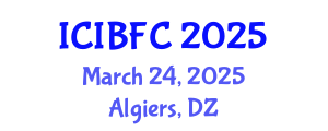 International Conference on Islamic Banking, Finance and Commerce (ICIBFC) March 29, 2025 - Algiers, Algeria