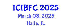 International Conference on Islamic Banking, Finance and Commerce (ICIBFC) March 08, 2025 - Haifa, Israel