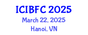 International Conference on Islamic Banking, Finance and Commerce (ICIBFC) March 22, 2025 - Hanoi, Vietnam