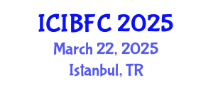 International Conference on Islamic Banking, Finance and Commerce (ICIBFC) March 22, 2025 - Istanbul, Turkey