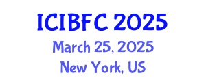 International Conference on Islamic Banking, Finance and Commerce (ICIBFC) March 25, 2025 - New York, United States
