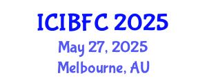 International Conference on Islamic Banking, Finance and Commerce (ICIBFC) May 27, 2025 - Melbourne, Australia
