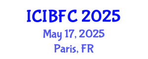 International Conference on Islamic Banking, Finance and Commerce (ICIBFC) May 17, 2025 - Paris, France