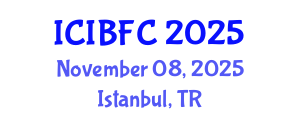 International Conference on Islamic Banking, Finance and Commerce (ICIBFC) November 08, 2025 - Istanbul, Turkey