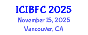 International Conference on Islamic Banking, Finance and Commerce (ICIBFC) November 15, 2025 - Vancouver, Canada