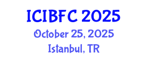 International Conference on Islamic Banking, Finance and Commerce (ICIBFC) October 25, 2025 - Istanbul, Turkey