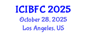 International Conference on Islamic Banking, Finance and Commerce (ICIBFC) October 28, 2025 - Los Angeles, United States