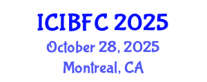 International Conference on Islamic Banking, Finance and Commerce (ICIBFC) October 28, 2025 - Montreal, Canada