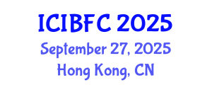 International Conference on Islamic Banking, Finance and Commerce (ICIBFC) September 27, 2025 - Hong Kong, China
