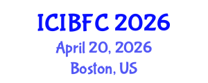 International Conference on Islamic Banking, Finance and Commerce (ICIBFC) April 20, 2026 - Boston, United States International Conference on Islamic Banking, Finance and Commerce (ICIBFC) April 20, 2026 - Boston, United States