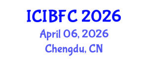 International Conference on Islamic Banking, Finance and Commerce (ICIBFC) April 06, 2026 - Chengdu, China International Conference on Islamic Banking, Finance and Commerce (ICIBFC) April 06, 2026 - Chengdu, China