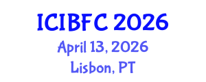 International Conference on Islamic Banking, Finance and Commerce (ICIBFC) April 13, 2026 - Lisbon, Portugal International Conference on Islamic Banking, Finance and Commerce (ICIBFC) April 13, 2026 - Lisbon, Portugal